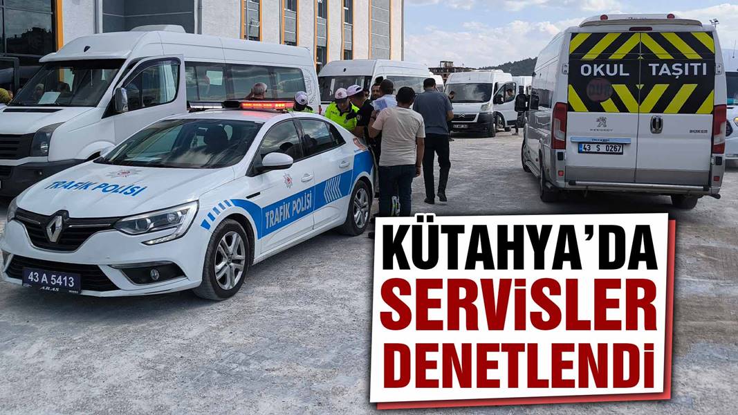 Kütahya’da okulların açılmasıyla birlikte