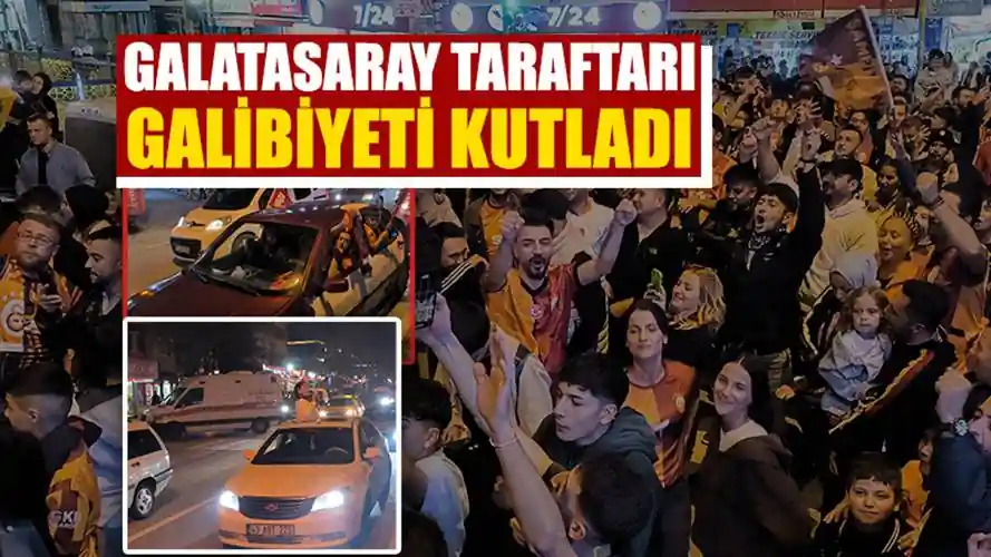 Kütahya’da Galatasaray taraftarı galibiyeti kutladı