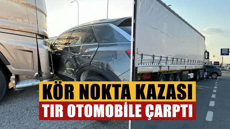 Kütahya’da tır kör noktasında kalan otomobile çarptı