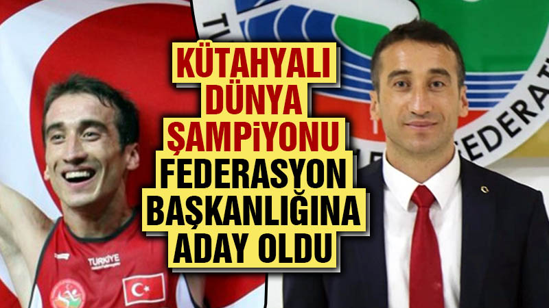 Kütahyalı dünya şampiyonu TAF başkanlığına aday oldu