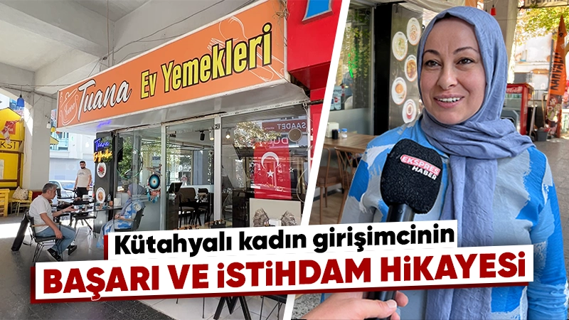 Kütahyalı kadın girişimcinin başarı ve istihdam hikayesi