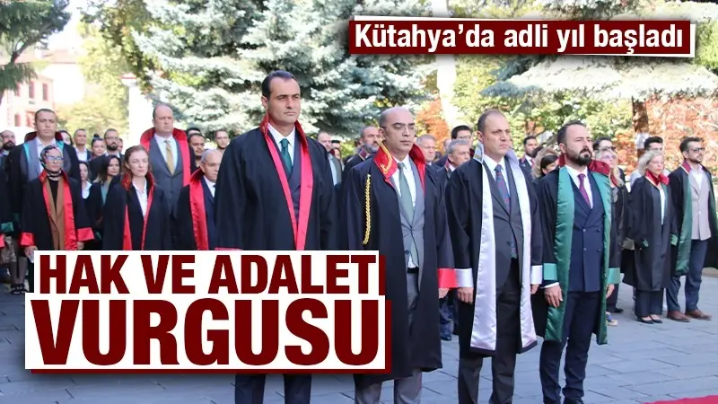 Kütahya’da adli yıl başladı 