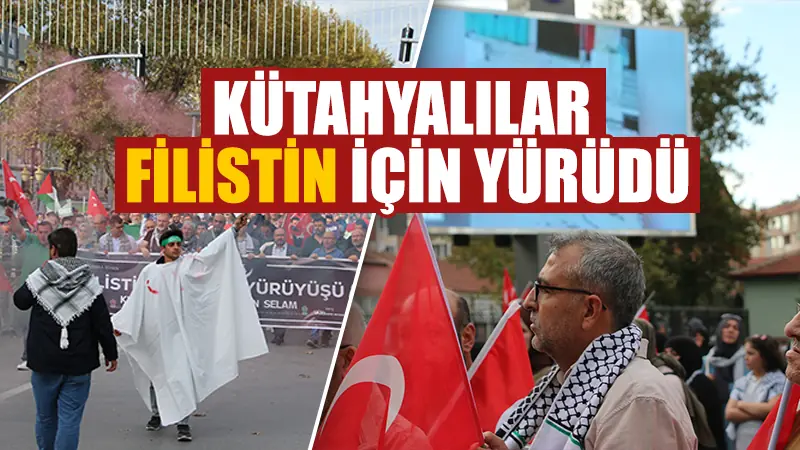 Kütahya’da yüzlerce vatandaş Filistin’e