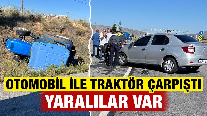 Kütahya’da, otomobil ile traktörün