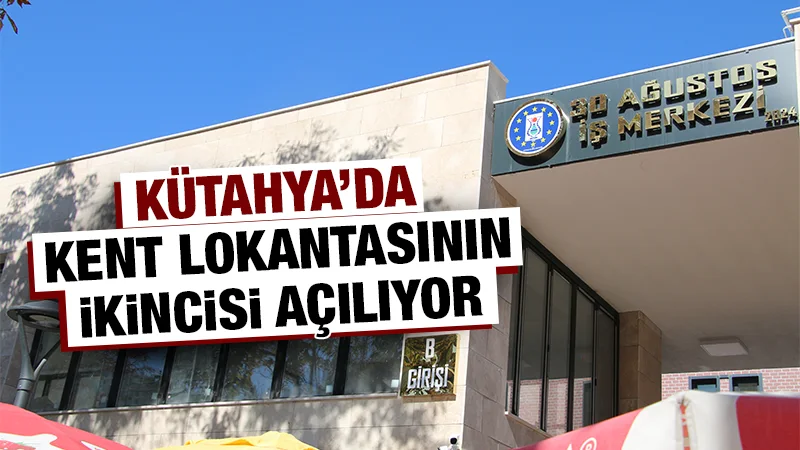 Kütahya’da geçtiğimiz aylarda hizmet